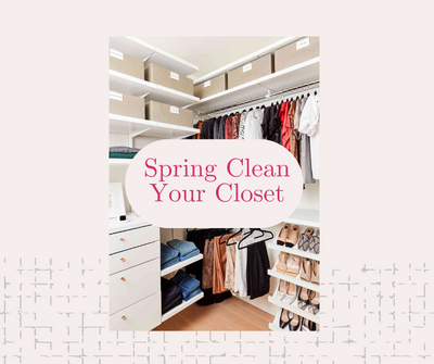 Spring Clean Your Closet
