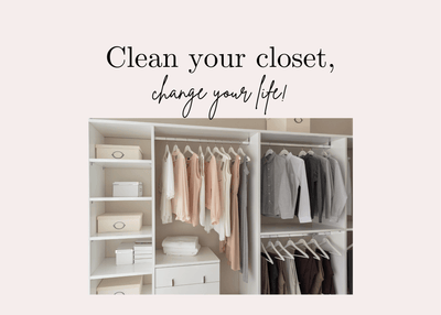 Clean Your Closet, Change Your Life