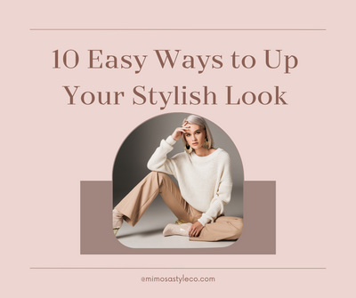 10 Easy Ways to Look More Stylish